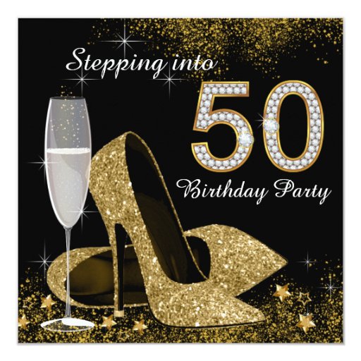 Black and Gold Stepping Into 50 Birthday Party Announcement (front side)