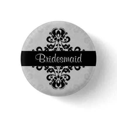Black and gray victorian damask bridesmaid wedding button