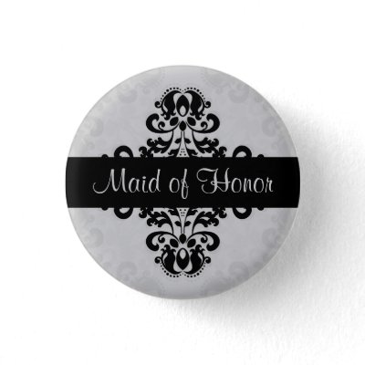 Black and gray victorian damask maid of honor pinback buttons