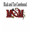 Black And Tan Coonhound Mom Apparel shirt