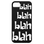 Black and White Blah Blah Blah iPhone 5s Case iPhone 5 Cover