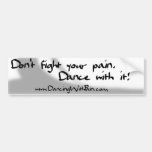 Black and white Don't Fight/Dance bumper sticker