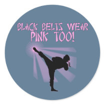 Black Belts Wear Pink Too! stickers