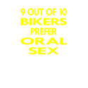 Black Bikers Prefer Oral Sex t-shirts