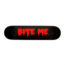 Black Bloody "Bite Me" skateboards