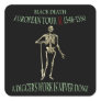 Black Death Tour Square Sticker