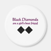 Black diamonds are a girls best friend magnets