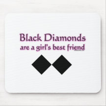 Black diamonds are a girls best friend mouse mats