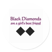Black diamonds are a girls best friend stickers
