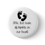 Black Footprints Little Feet Big Imprints Pin
