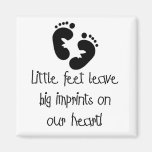Black Footprints Little Feet Big Imprints Fridge Magnet