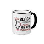 Black For Someone I Need Melanoma Mug