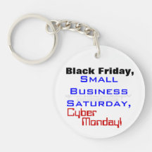 Black Friday Small Business Saturday, Cyber Monday Acrylic Key Chains