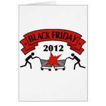 Black Friday Style 2012 Greeting Cards