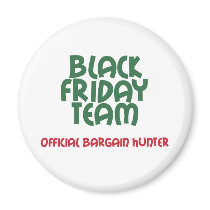 Black Friday Team: Official Bargain Hunter Magnets