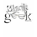 Black Geek BLK t-shirts