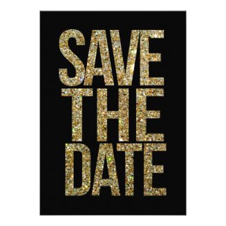 Black & Gold Glitter Save the Date Typography Personalized Invites