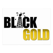 Black Gold Oil Post Card