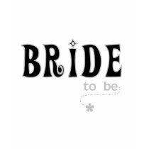 Black/Gray Bride to Be t-shirts