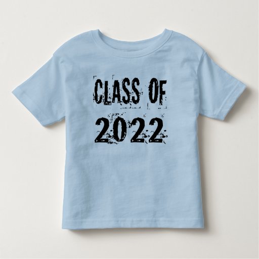 class of 2022 shirts