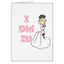Black Haired Bride I Did It cards