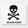 ** Black Hats ** Mouse Pads