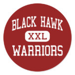 Black Hawk - Warriors - High - South Wayne Round Sticker