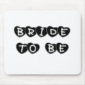 Black Hearts Bride to Be mousepads
