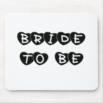 Black Hearts Bride to Be mousepads by weddingsareus Black Hearts Bride to Be mousepads