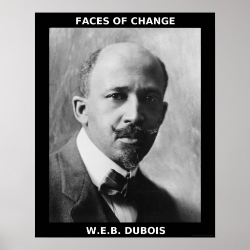 Black History Month Heroes - W.E.B. DuBois Poster | Zazzle