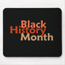 BLACK HISTORY MONTH Mousepad
