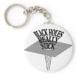 Black Holes Really Suck Key Chain