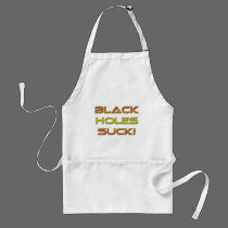 Black-Holes-Suck aprons