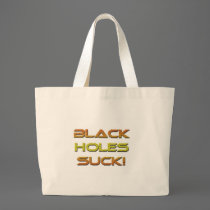 Black-Holes-Suck bags