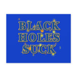Black Holes Suck Black Holes Humor Post Cards