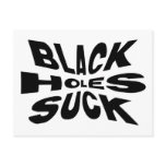 Black Holes Suck postcards