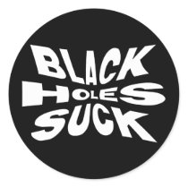 Black Holes Suck Stickers