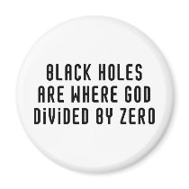 Black Holes Zero magnets by LabelMeHappy Black Holes Zero magnets