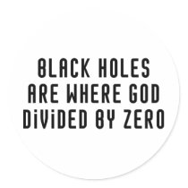 Black Holes Zero Round Stickers