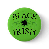 Black Irish Tshirt for St. Patrick's Day Button