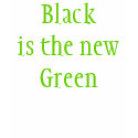 Black is the new Green t-shirts by OrganicCotton Black is the new Green t-shirts