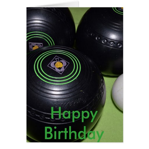 BlackLawn_Bowls,_Birthday_Card Card Zazzle