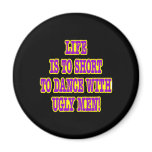 Black Life Short Ugly Men Fridge Magnet