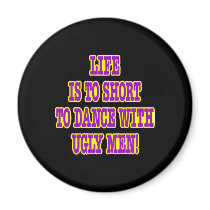 Black Life Short Ugly Men magnets