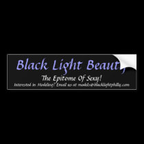 Black Light Beauty Bumper Sticker bumper stickers by BlackLightEnt Black Light Beauty Bumper Sticker bumper stickers