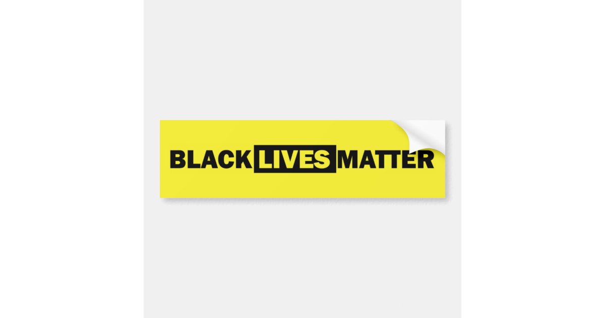Black Lives Matter Car Bumper Sticker Zazzle