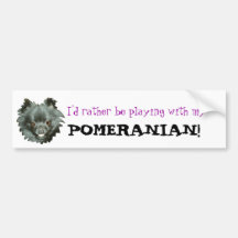 Black Pomeranian-I'd rather be playing with my POM Bumper Stickers