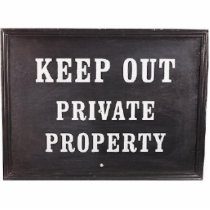 Black Private Property sign photo sculptures