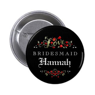 Black & Red Roses Matching Bridesmaid LOVE 2 Inch Round Button