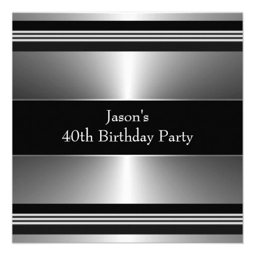 Black Silver Mans 40th Birthday Party Custom Invitations (front side)